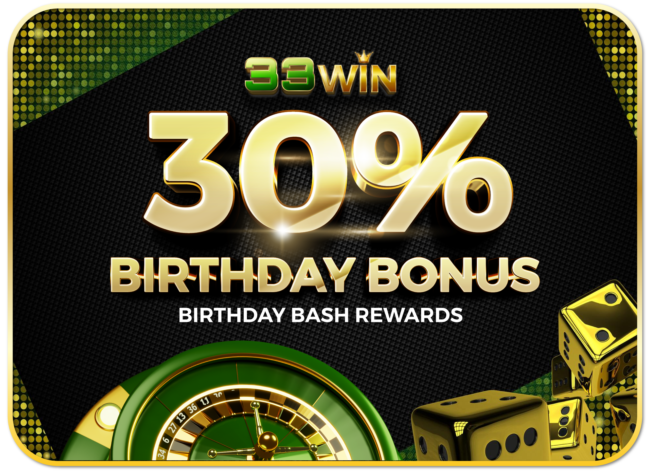 30% Birthday Bonus
